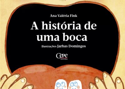 A história de uma boca