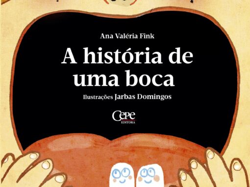 A história de uma boca