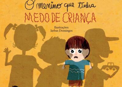 O Menino que tinha medo de criança