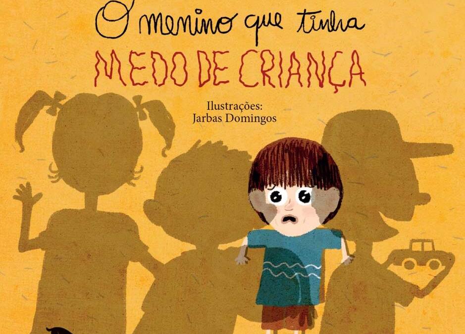 O Menino que tinha medo de criança